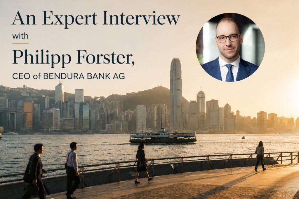 Why Relationships Still Matter in a Global Economy. Insights from Philipp Forster on Wealth, Trust and International Growth